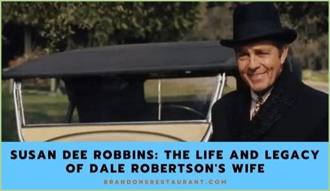 Meet Susan Dee Robbins: Wife of Dale Robertson